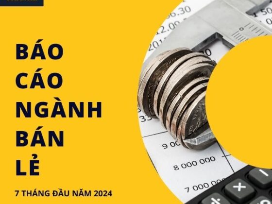 Báo cáo ngành bán lẻ 7 tháng đầu năm 2024