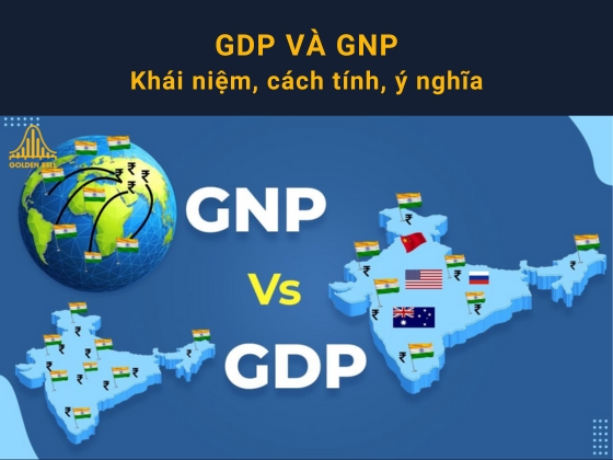 Sự khác biệt giữa GDP và GNP